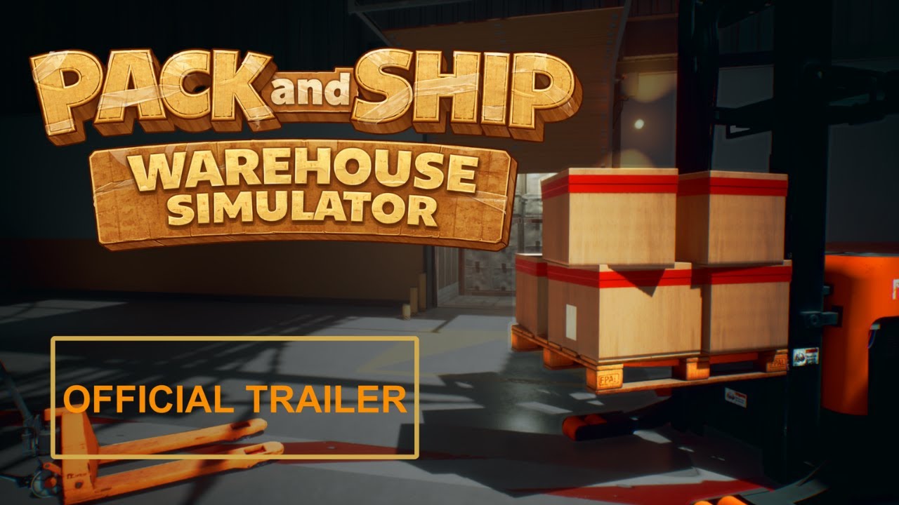 Pack and Ship: Warehouse Simulator | Official Trailer
