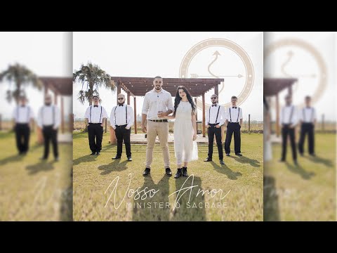 Nosso Amor - Ministério Sacrare