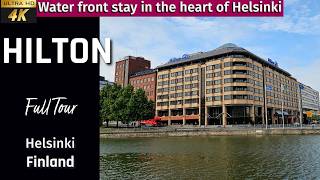 [4k] Hilton Helsinki Strand tour | Best Helsinki Hotels | Where to stay in Helsi