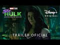 She-Hulk: Defensora de Héroes | Tráiler Oficial | Doblado