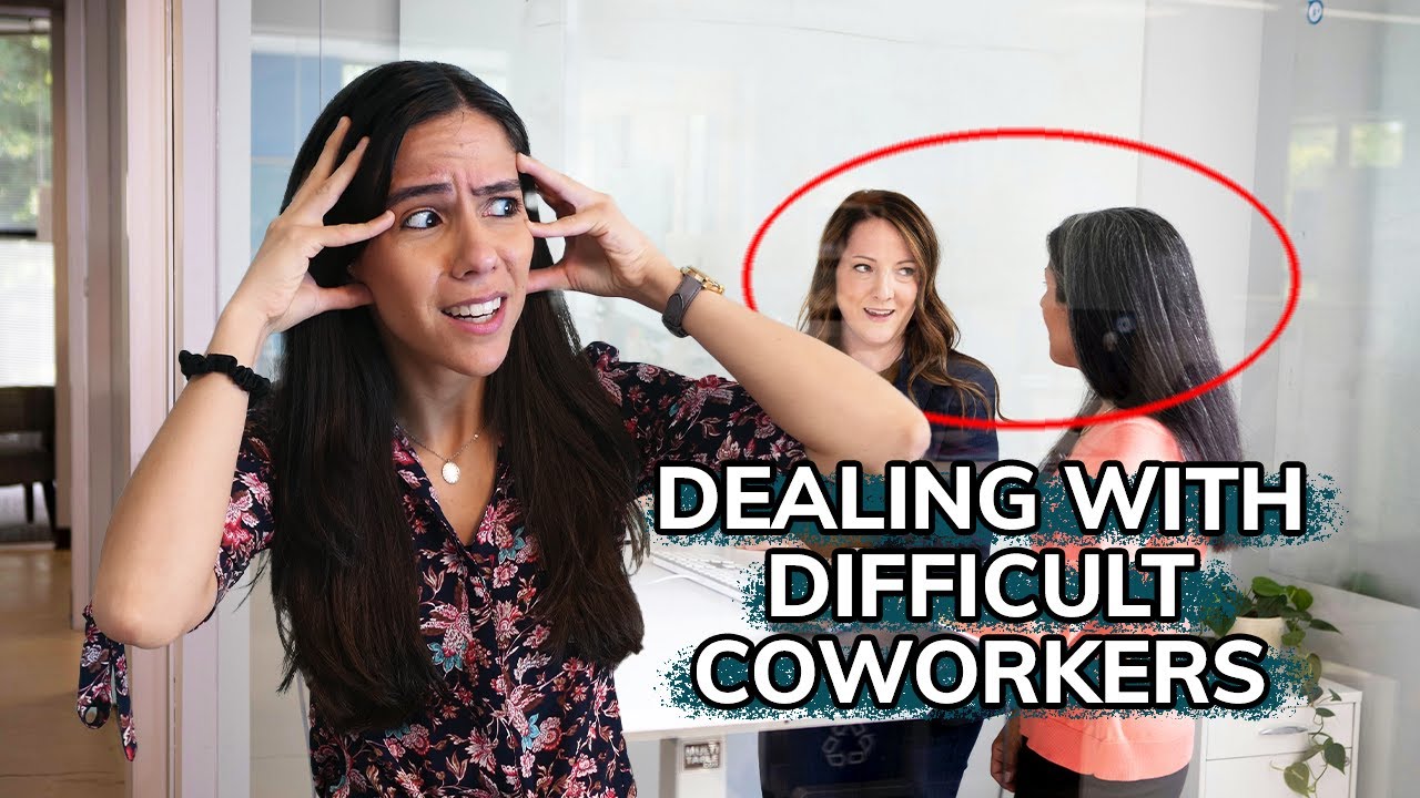 How to Deal with Difficult Coworkers