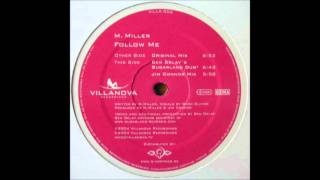 M.Miller - Follow Me (Ben Delay´s Sugarland Dub)