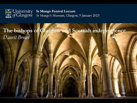 St Mungo Festival 2023: Opening Lecture | Prof. Dauvit Broun