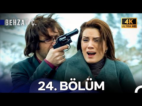 Behzat Ç. 24. Bölüm (4K)