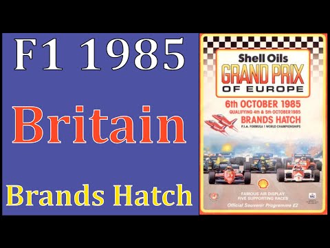 F1 1985 Race 14 Brand Hatch Britain