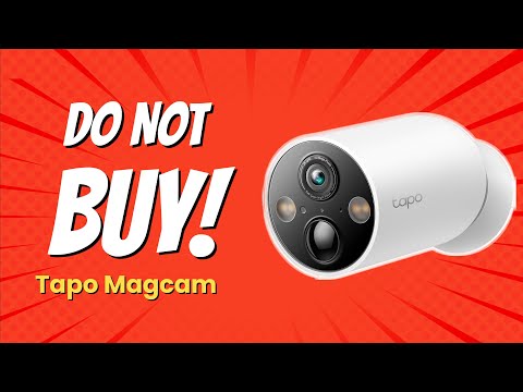 DON'T BUY Tapo MagCam BEFORE WATCHING THIS VIDEO! 🚫 (6 Reasons)