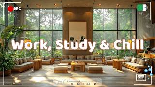 Morning Relaxation Playlist ☕ Calm & Chill Music for Focus, Study & Work 🌈 Aesthetic Mood
