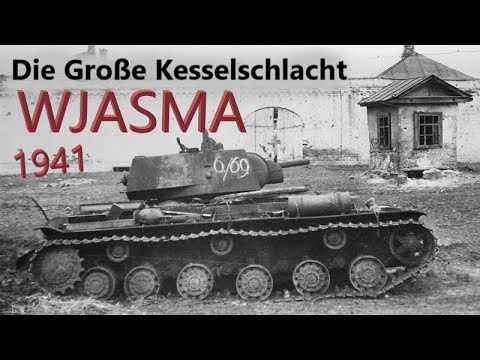 Wjasma Kessel 1941 | DER GRÖßTE KESSEL DES 2. WELTKRIEGS