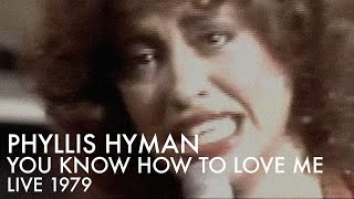 Phyllis Hyman | You Know How to Love Me | 1979