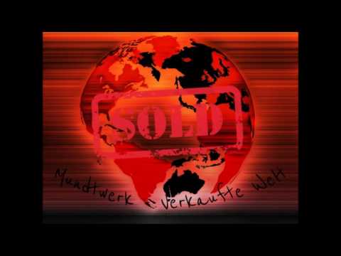Mundtwerk  - Verkaufte Welt