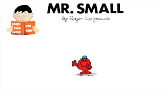 MR SMALL | MR MEN book No. 12 Read Aloud Roger Hargreaves book by Books Read Aloud for Kids
