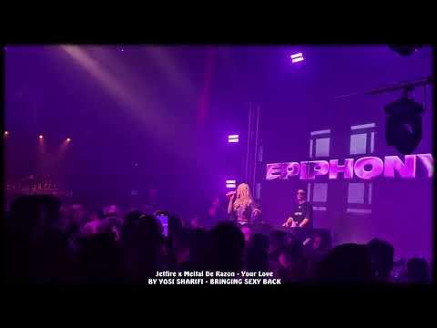 Jetfire x Meital De Razon - Your Love 6.3.25