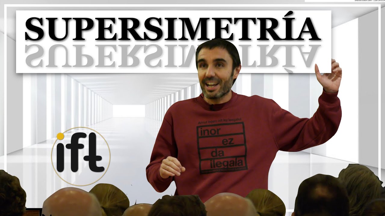 Supersimetría: En Busca de la Teoría Perdida
