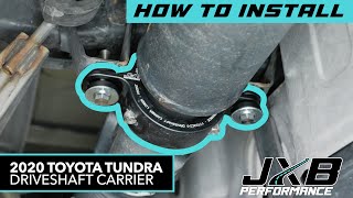 Toyota Tundra/T100 Driveshaft Carrier Install DIY | JXB Performance (TYT03A0)