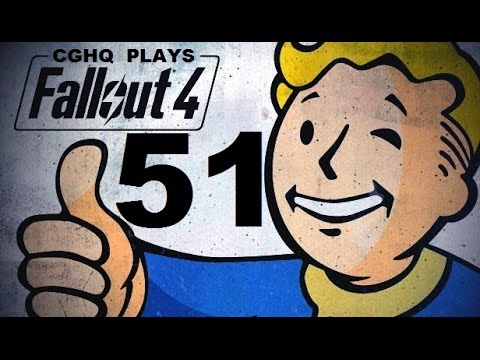 Fallout 4 Pt.51 | Walkthrough Gameplay w/CGHQ | 1080p HD PC