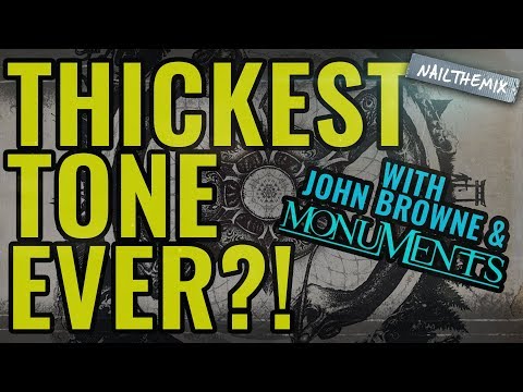 THICKEST METAL GUITAR TONE EVER w/ John Browne of Monuments