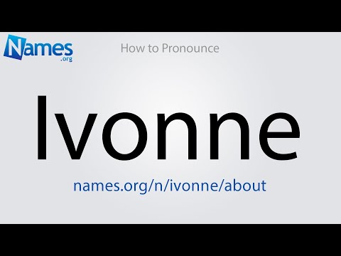 How to Pronounce Ivonne
