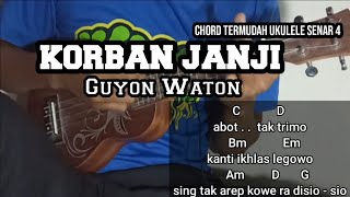 Download lagu Chord Termudah Ukulele Senar 4 'KORBAN JANJI - Guyon Waton ' #ukulelesenar4 #korbanjanji # mp3