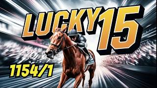 My 1154 to 1 Lucky 15 Bet Strategy for Cheltenham Festival 2026 REVEALED!