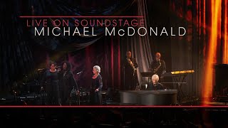 Michael McDonald - Live on Soundstage (2018)