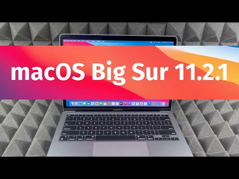 How to Update to macOS Big Sur 11.2.1 - MacBook Air M1 & MacBook Pro M1