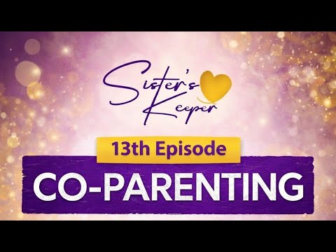 Episode 13: Co-Parenting