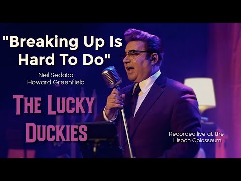 "Breaking Up Is Hard To Do" by The LUCKY DUCKIES (live at the Lisbon Colosseum)