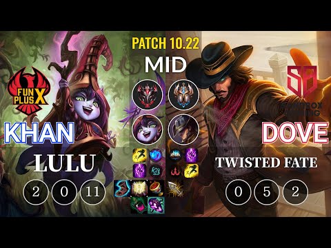 FPX Khan Lulu vs SB Dove Twisted Fate Mid - KR Patch 10.22