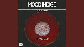 Mood Indigo
