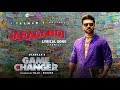 Jaragandi Lyrical Game Changer Tamil Ram Charan Kiara Advani Shankar Thaman S