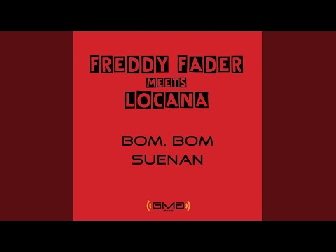 Bom, Bom - Suenan (Big Room Mix)
