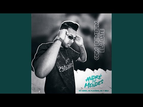 Com o Bumbum Ela Bate