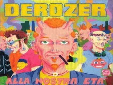 Derozer - Alla Nostra Età (Studio Version)