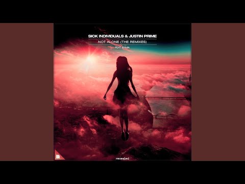 Not Alone (CHRNS Remix)