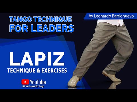 Tango technique for leaders - "LAPIZ"  #TangoWithMe