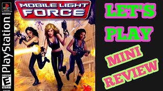 Mobile Light Force  ( Ps1 )  Let's Play - Mini Review