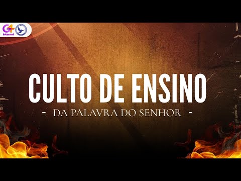 CULTO DE ENSINO. AD CACHOEIRA GRANDE/MA  Pr. Marcos Vinícius.