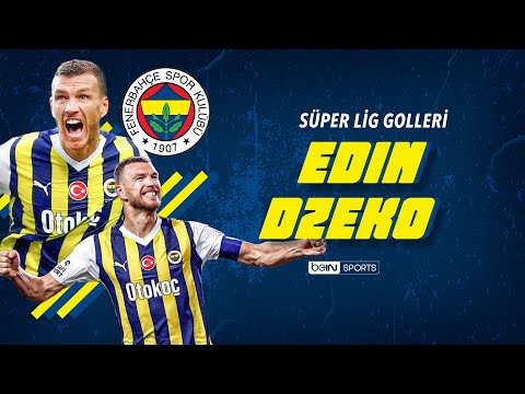 Edin Dzeko Golleri | Trendyol Süper Lig 2023-2024 Sezonu
