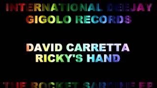 International Deejay Gigolo Records - David Carretta - Ricky's Hand