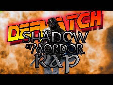 Shadow Of Mordor |Rap Song Tribute| DEFMATCH - "We are Mordor"