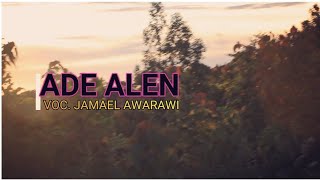 Download lagu JAMAEL AWARAWI | ADE ALEN | Dangdut Daerah Papua mp3