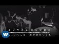 Royal Blood - Little Monster (Official Video) 