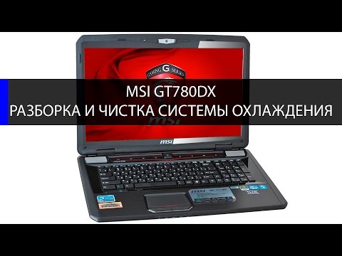 Обзор Ноутбука Msi Gt780dx