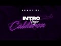 INTRO TEGO CALDERON - JUANI DJ