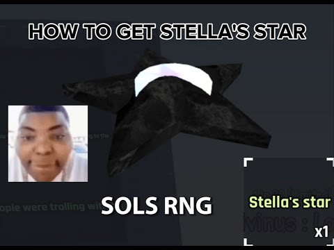 how to get stella's star in sols rng
