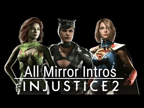 Injustice 2 - All Mirror Heroes Intros