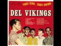 THE DEL VIKINGS - White Cliffs Of Dover 