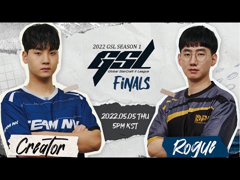 [ENG] 2022 GSL S1 Finals Creator vs Rogue