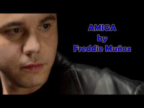 Amiga - Freddie Muñoz & Albeniz Quintana Musical Arrangement