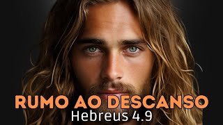 Rumo ao Descanso - Descobrindo o verdadeiro significado de descanso | Diário De Deus